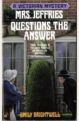 Mrs. Jeffries Questions The Answer Mrs. Jeffries Questions The Answer