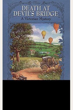Death At Devil's Bridge (Robin Paige Victorian Mysteries, No. 4) Death At Devil's Bridge (Robin Paige Victorian Mysteries, No. 4)