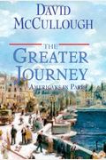 The Greater Journey: Americans In Paris