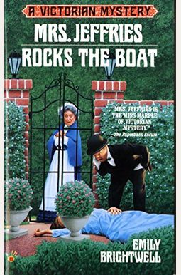 Mrs. Jeffries Rocks The Boat Mrs. Jeffries Rocks The Boat