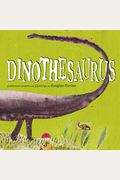Dinothesaurus: Prehistoric Poems And Paintings