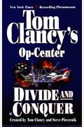 Divide And Conquer (Tom Clancy's Op-Center, Book 7)