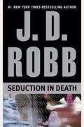 Seduction In Death (In Death Series)