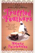 Truffled Feathers: A Culinary Mystery With Recipes