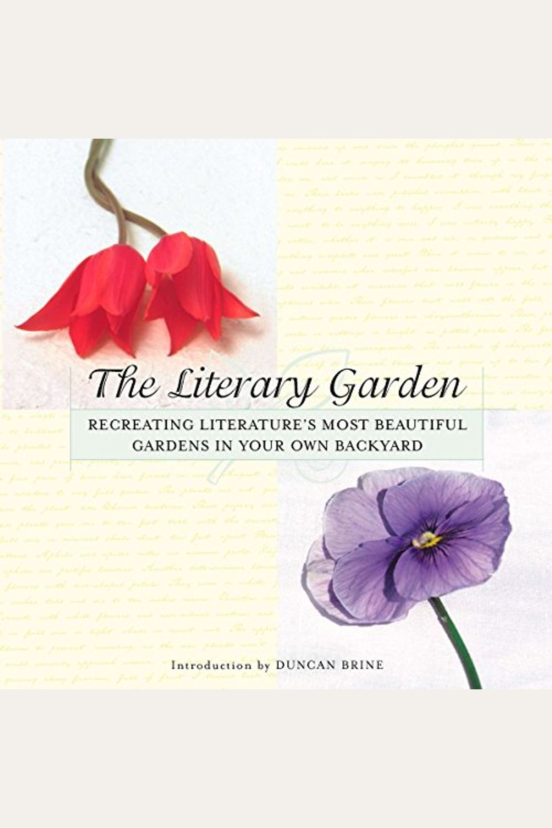 Buy The Literary Garden ReCreating Literature's Most Beautiful