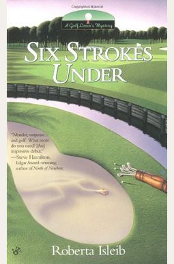 Six Strokes Under (Golf Lover's Mysteries) Six Strokes Under (Golf Lover's Mysteries)