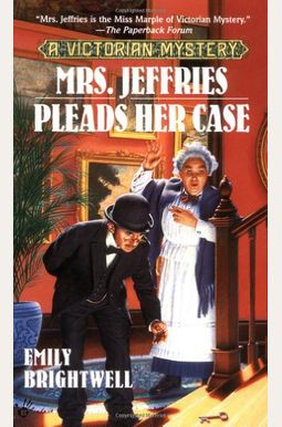 Mrs. Jeffries Pleads Her Case Mrs. Jeffries Pleads Her Case