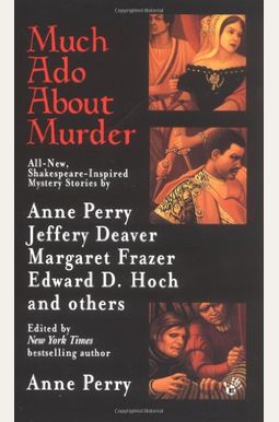 Much Ado About Murder: A 2-Act Audience-Participation Murder Mystery Much Ado About Murder: A 2-Act Audience-Participation Murder Mystery