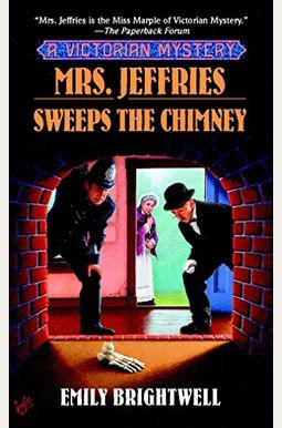 Mrs. Jeffries Sweeps The Chimney Mrs. Jeffries Sweeps The Chimney