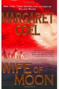 Wife Of Moon (Wind River Reservation Mystery)