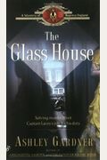 The Glass House: 6