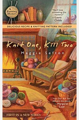 Knit One, Kill Two Knit One, Kill Two