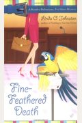 Fine-Feathered Death (Kendra Ballantyne, Petsitter Mysteries, No. 3)