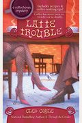 Latte Trouble (Coffeehouse Mysteries, No. 3)