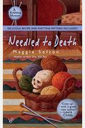 Needled To Death (Knitting Mysteries, No. 2)