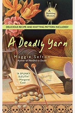 A Deadly Yarn A Deadly Yarn