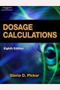 Dosage Calculations [With Cdrom]