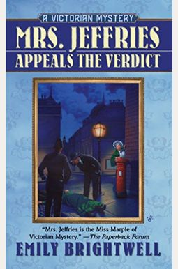Mrs. Jeffries Appeals The Verdict Mrs. Jeffries Appeals The Verdict