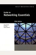 Guide To Networking Essentials [With Cdrom]