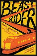Beast Rider: A Boy's Journey Beyond The Border