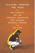 Playing Through The Pain: Ken Caminiti And The Steroids Confession That Changed Baseball Forever