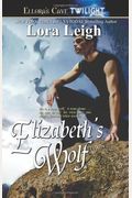 Elizabeth's Wolf (Wolf Breeds, Book 4)
