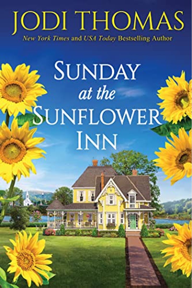 Sunday At The Sunflower Inn: A Heartwarming Texas Love Story