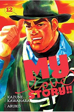 My Love Story!!, Vol. 12: Volume 12 My Love Story!!, Vol. 12: Volume 12
