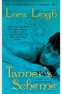Tanner's Scheme (The Breeds, Book 3) Tanner's Scheme (The Breeds, Book 3)