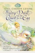 Fairy Dust And The Quest For The Egg (A Fairy Dust Trilogy Book)