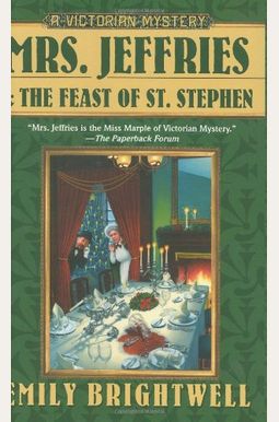 Mrs. Jeffries And The Feast Of St. Stephen Mrs. Jeffries And The Feast Of St. Stephen
