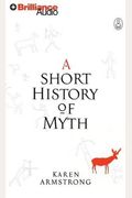 A Short History Of Myth