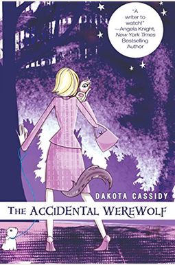 The Accidental Werewolf The Accidental Werewolf
