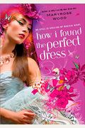 How I Found the Perfect Dress