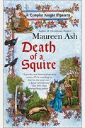 Death Of A Squire (Templar Knight Mysteries, No. 2)