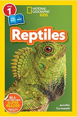 National Geographic Readers: Reptiles (L1/Co-Reader) National Geographic Readers: Reptiles (L1/Co-Reader)