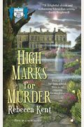 High Marks For Murder: A Bellehaven House Mystery
