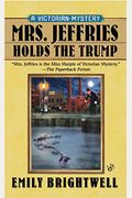 Mrs. Jeffries Holds The Trump