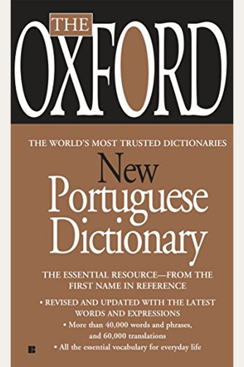 Buy The Oxford New Portuguese Dictionary PortugueseEnglish, English