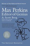 Max Perkins: Editor Of Genius