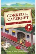 Corked by Cabernet (A Wine Lover's Mystery)