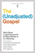 Unadjusted Gospel