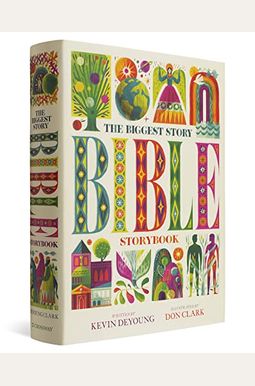 The Biggest Story Bible Storybook The Biggest Story Bible Storybook