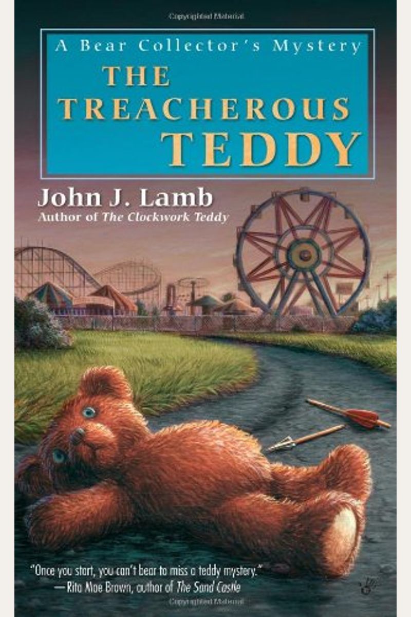 The Treacherous Teddy