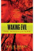 Waking Evil: The Mindhunters