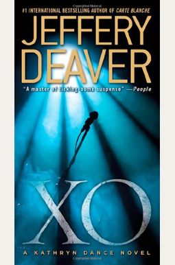 Xo: A Kathryn Dance Novel (Kathryn Dance Novels) Xo: A Kathryn Dance Novel (Kathryn Dance Novels)