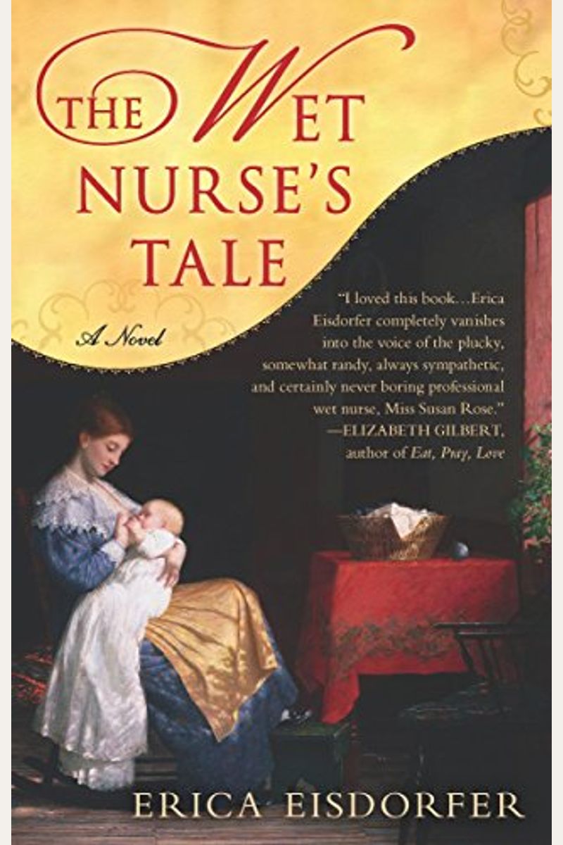 Buy The Wet Nurse's Tale Book By Erica Eisdorfer