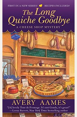 The Long Quiche Goodbye The Long Quiche Goodbye