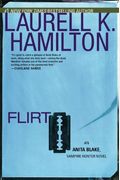 Flirt (Anita Blake, Vampire Hunter, Book 18)