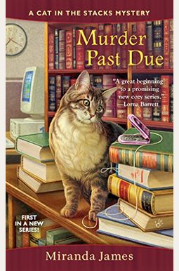 Murder Past Due (Cat In The Stacks Mysteries) Murder Past Due (Cat In The Stacks Mysteries)